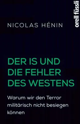 Immagine prodotto di Der IS und die Fehler des Westens