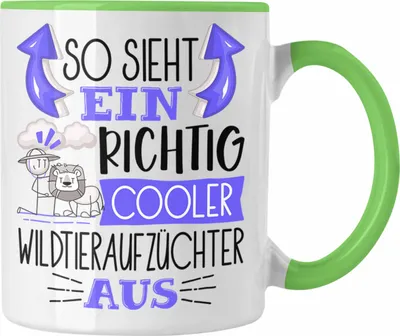 Produktbild von Trendation - Wildtieraufzüchter Tasse So Sieht Ein Richtig Cooler Wildtieraufzüchter Aus Geschenk Lustiger Spruch Geschenkidee (Grün)