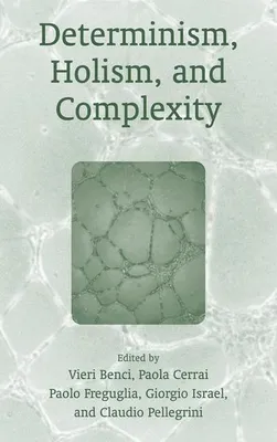 Obrázek produktu pro Determinism, Holism, and Complexity