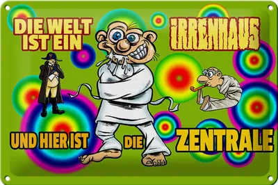 Produktbild von Blechschild Welt ist Irrenhaus hier ist Zentrale, 30x20 cm, Blechschilder Spruch Verrückt Irre