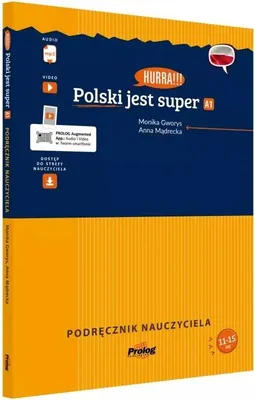 Zdjęcie produktu dla Hurra!!! Polski jest super. A1. Podrecznik nauczyciela