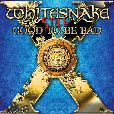 Obrázek produktu pro Whitesnake: Still...Good To Be Bad (Translucent Blue Vinyl) -   - (Vinyl / Rock (Vinyl))