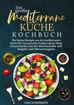 Produktbild von Das große Mediterrane Küche Kochbuch
