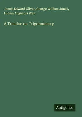 Produktbild von A Treatise on Trigonometry