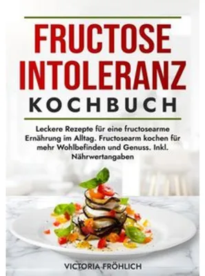 Obrázok produktu pre Fructoseintoleranz Kochbuch
