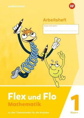 Immagine prodotto di Flex und Flo 1. Arbeitsheft  - Zu den Themenheften für die Ausleihe. Für Bayern