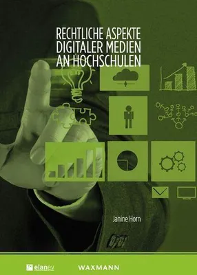 Produktbild von Rechtliche Aspekte digitaler Medien an Hochschulen
