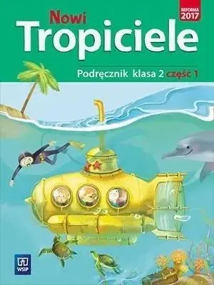 Image de WSiP Nowi Tropiciele. Podręcznik. Klasa 2. Część 1, Edukacyjny, Polski, Broszurowa okładka, 144 stron(y)