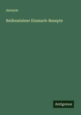 Produktbild von Reifensteiner Einmach-Rezepte
