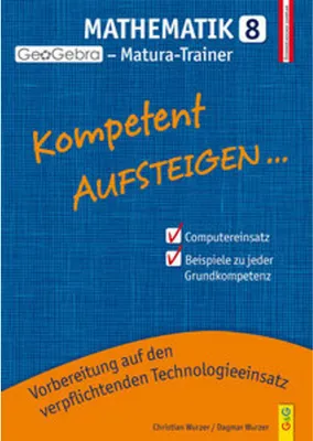 Obrázek produktu pro Kompetent Aufsteigen Mathe 8 GeoGebra Matura