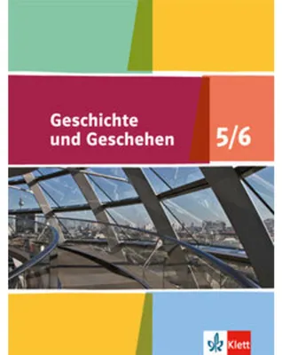 Obrázok produktu pre Geschichte und Geschehen. Schülerbuch 5./6. Klasse 9/10. Neue Ausgabe für Niedersachsen und Bremen