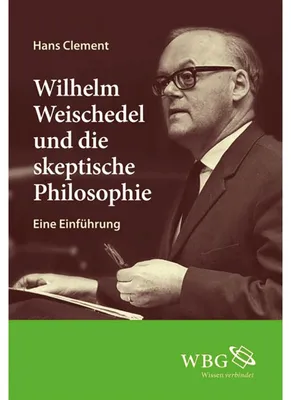 Zdjęcie produktu dla Wilhelm Weischedel und die skeptische Philosophie