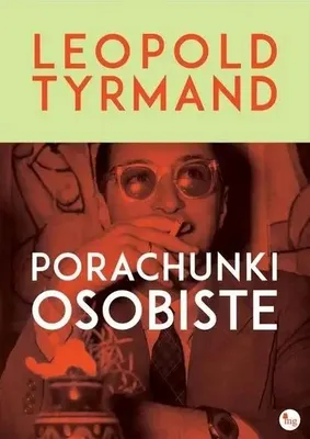 Produktbild von "Porachunki osobiste Leopolda Tyrmanda" – ein Buch mit 256 Seiten