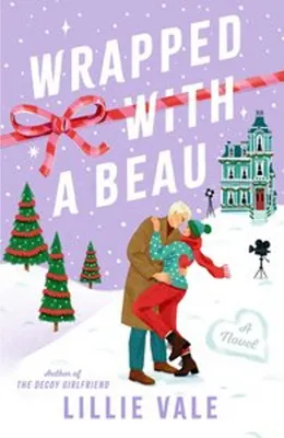 Produktbild von Buch: Wrapped with a Beau – Romantische Liebesgeschichte als Fortsetzung eines Weihnachtsfilms