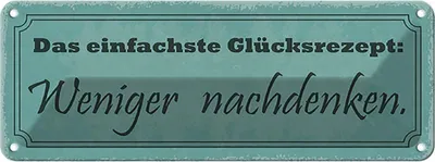 Produktbild von vianmo Blechschild 10x27 cm Glückrezept weniger nachdenken Dekoration Spruch Zitat