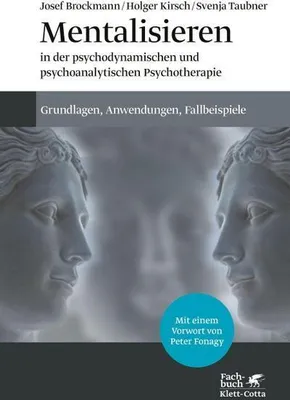 Produktbild von Mentalisieren in der psychodynamischen und psychoanalytischen Psychotherapie