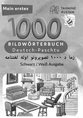 Obrázok produktu pre Meine ersten 1000 Wörter Bildwörterbuch Deutsch-Paschtu, Tahmine und Rustam
