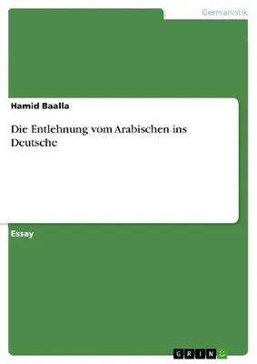 Produktbild von Die Entlehnung vom Arabischen ins Deutsche