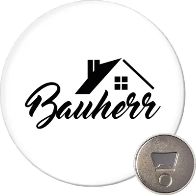 Produktbild von Huuraa Magnet Bauherr 59mm Kühlschrankmagnet rund Flaschenöffner Geschenkidee