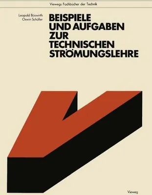 Obrázek produktu pro Beispiele und Aufgaben zur Technischen Strömungslehre