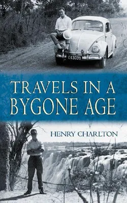 Produktbild von Travels in a Bygone Age