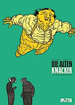 Image de Die Alten Knacker 03. Der, der geht