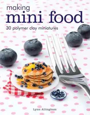 Obrázek produktu pro Making Mini Food