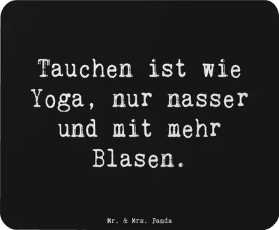 Produktbild von Mr. & Mrs. Panda Mauspad Spruch Tauchen Yoga - Schwarz - Geschenk, laptop mousepad, Teamsport, mousematte, Abenteuer, Freiheit, Mouse Pad, pc mausunterlage, Tauchermaske