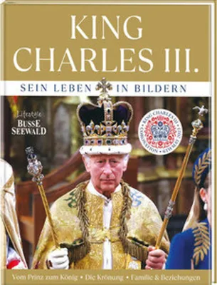 Zdjęcie produktu dla King Charles III. Sein Leben in Bildern