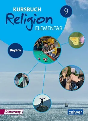 Produktbild von Kursbuch Religion Elementar 9 - Ausgabe 2017 für Bayern. Schulbuch 9