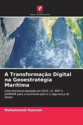 Produktbild von Die digitale Transformation in der maritimen Geostrategie