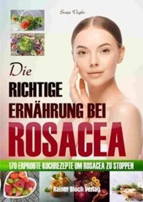 Produktbild von Die richtige Ernährung bei Rosacea