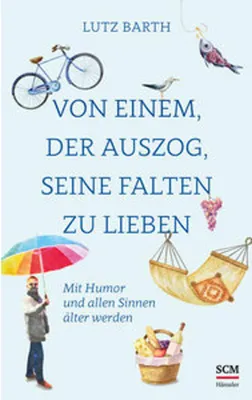 Immagine prodotto di Von einem, der auszog, seine Falten zu lieben