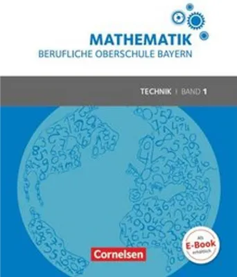 Produktbild von Mathematik Band 1 (FOS 11 / BOS 12) - Berufliche Oberschule Bayern - Technik - Schülerbuch