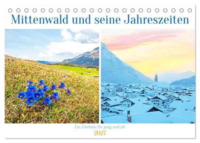 Produktbild von Mittenwald und seine Jahreszeiten (Tischkalender 2027 DIN A5 quer), CALVENDO Monatskalender