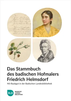 Produktbild von Das Stammbuch des badischen Hofmalers Friedrich Helmsdorf