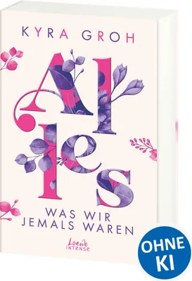 Produktbild von Alles, was wir jemals waren (Alles-Trilogie, Band 3)