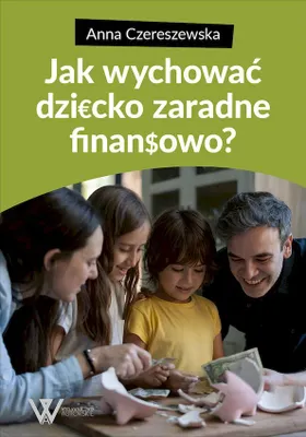 Immagine prodotto di Jak wychowac dziecko zaradne finansowo?