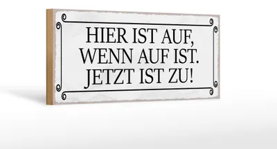 Produktbild von Holzschild Spruch 27x10cm hier ist auf wenn auf ist jetzt