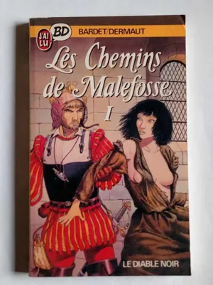 Image de bardet Dermaut Les Chemins de Malefosse t i Le Diable noir J'ai Lu bd