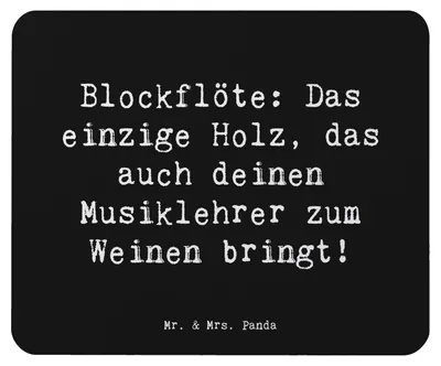 Produktbild von Mr. & Mrs. Panda Mauspad Spruch Blockflöte Humor - Schwarz - Geschenk, Mousepad, Altblockflöte, Musiker, Instrument, mousematte, pc, Tenorblockflöte, Lernen, Mouse Pad