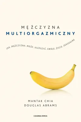 Zdjęcie produktu dla Mężczyzna Multiorgazmiczny Ulepsz Swoje Życie Seksualne