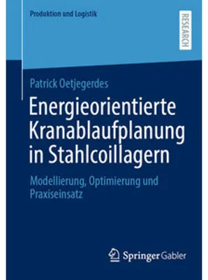 Obrázek produktu pro Energieorientierte Kranablaufplanung in Stahlcoillagern