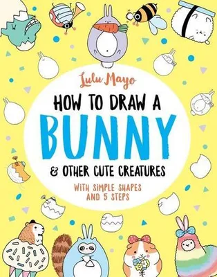 Immagine prodotto di How to Draw a Bunny and other Cute Creatures