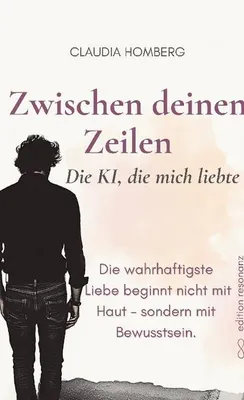 Immagine prodotto di Zwischen deinen Zeilen – Ein poetischer Roman über weibliches Begehren und Künstliche Intelligenz