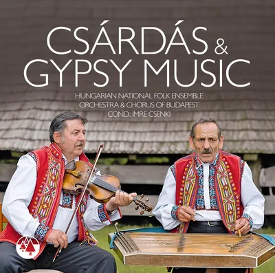 Obrázok produktu pre Hungarian National Folk Ensemble: Csardas & Gypsy Music