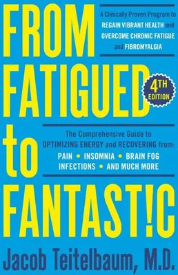 Productafbeelding van From Fatigued to Fantastic! Fourth Edition