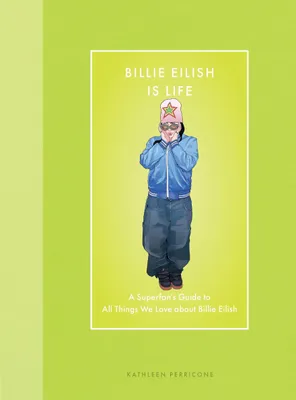 Produktbild von Billie Eilish Is Life