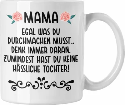 Produktbild von Trendation - Geschenk für Mama von Tochter Tasse Spruch Lustig - Keine Hässliche Tochter - Geschenk Muttertag Muttertagsgeschenk Sprüche Kaffeetasse (Weiß)