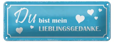 Produktbild von Blechschild Spruch 27x10cm Du bist mein Lieblingsgedanke Dekoration